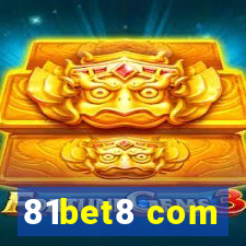 81bet8 com